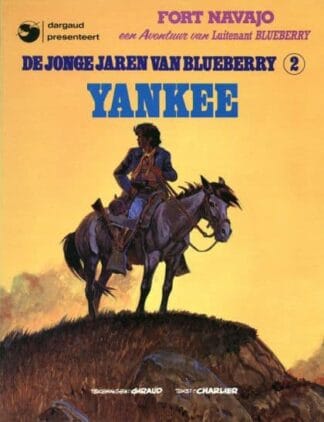 De jonge jaren van Blueberry 2 – Yankee-1979