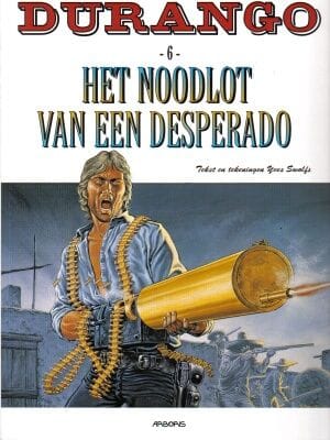 Het noodlot van een desperado