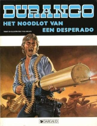 Het noodlot van een desperado