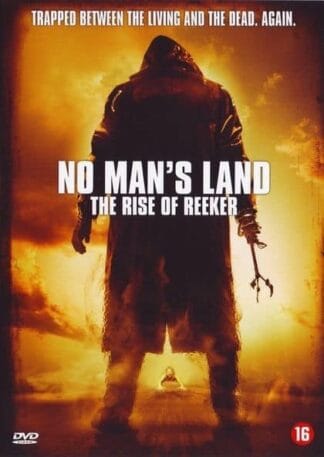 No Man's Land The Rise of Reeker