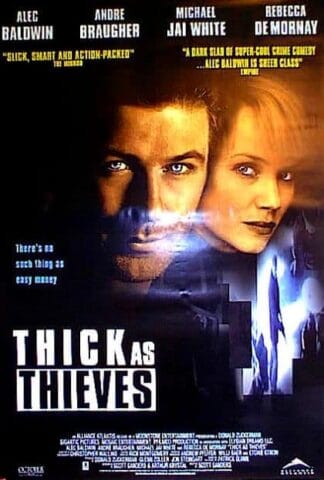 Thick as Thieves